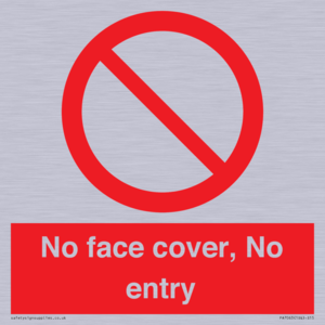 No face cover, No entry